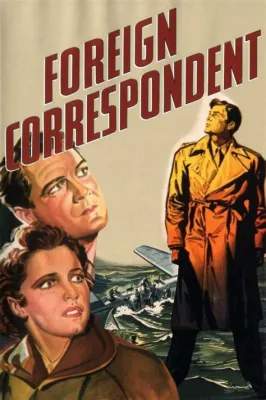 ¡Foreign Correspondent! Un thriller de espías con una dosis épica de intriga!